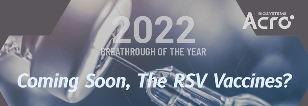 Are Respiratory Syncytial Virus (RSV) vaccines on the way?